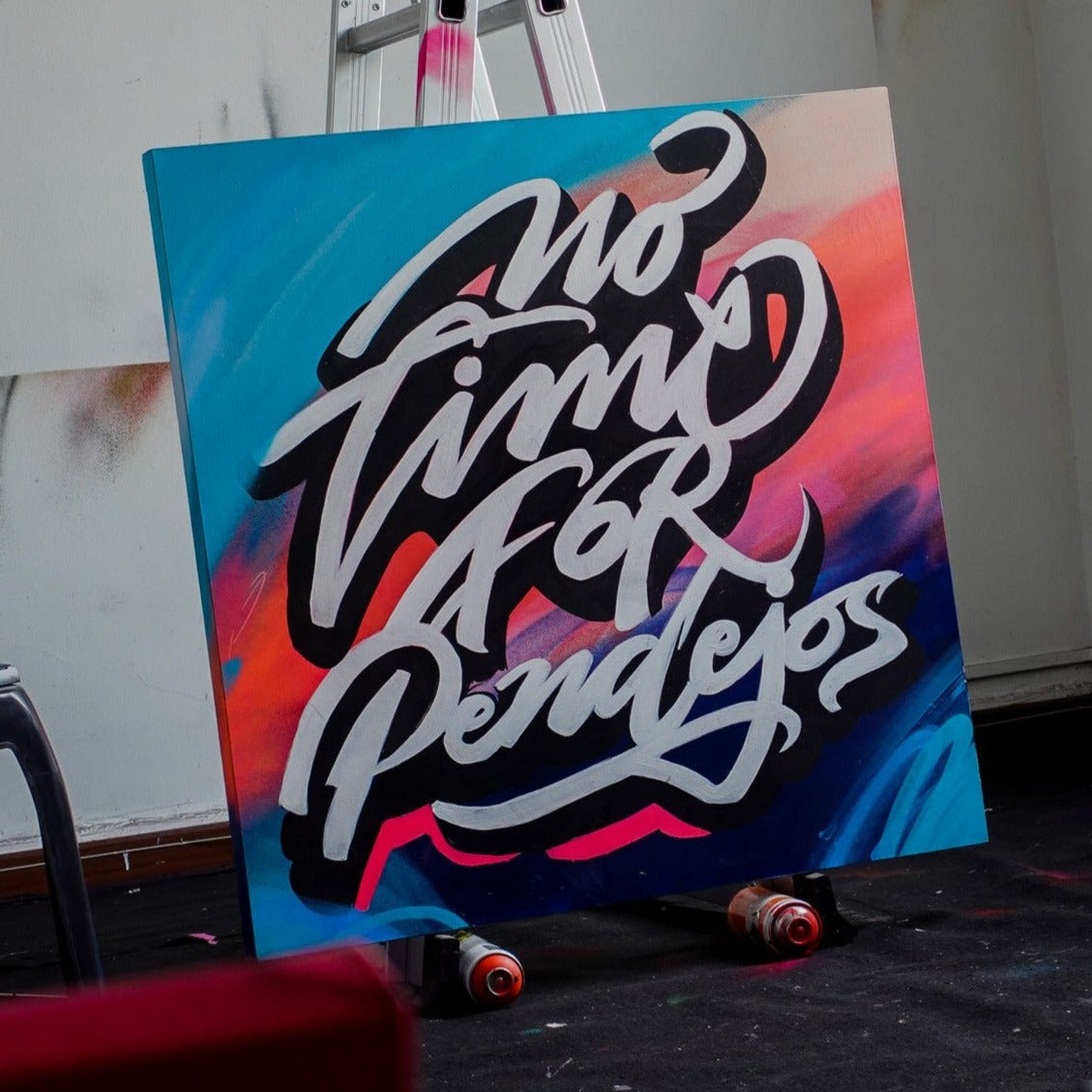 NO TIME FOR PENDEJOS (CANVAS)